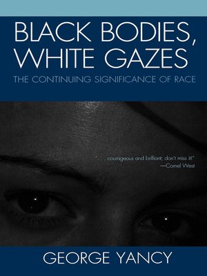 cover image of Black Bodies, White Gazes